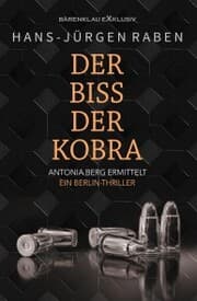 Cover von Der Biss der Kobra - Antonia Berg ermittelt: Ein Berlin-Thriller
