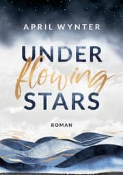 Cover von Under Flowing Stars