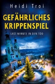 Cover von Gefährliches Krippenspiel