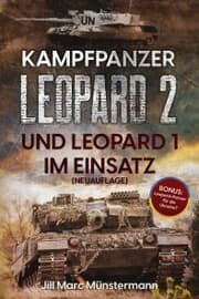 Cover von Kampfpanzer Leopard 2 und Leopard 1 im Einsatz (NEUAUFLAGE)