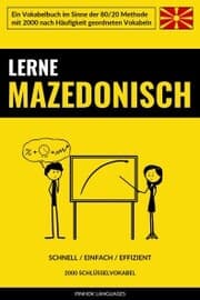 Cover von Lerne Mazedonisch - Schnell / Einfach / Effizient