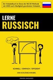 Cover von Lerne Russisch - Schnell / Einfach / Effizient