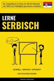 Cover von Lerne Serbisch - Schnell / Einfach / Effizient