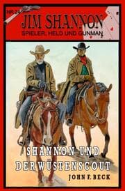 Cover von JIM SHANNON Band 24: Shannon und der Wüstenscout