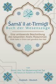 Cover von Samail at-Tirmii - Buch der Wesenszüge