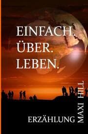 Cover von EINFACH. ÜBER. LEBEN.