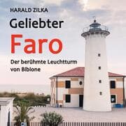 Cover von Geliebter Faro - Der Leuchtturm von Bibione