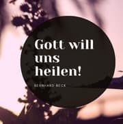 Cover von Gott will uns heilen!