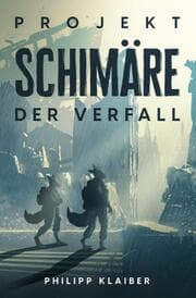 Cover von Projekt Schimäre