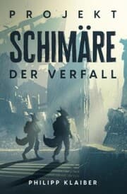 Cover von Projekt Schimäre