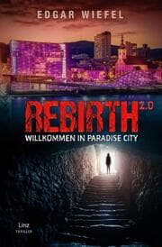 Cover von REBIRTH 2.0 ...willkommen in Paradise City
