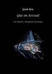 Cover von Glut im Kristall