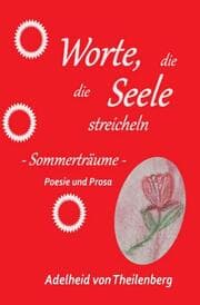 Cover von Worte, die die Seele streicheln, Sommerträume