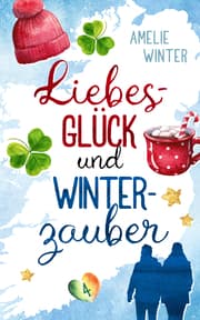 Cover von Liebesglück und Winterzauber