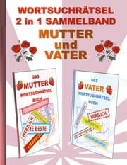 Cover von WORTSUCHRÄTSEL 2 in 1 SAMMELBAND MUTTER und VATER
