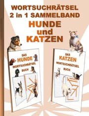 Cover von WORTSUCHRÄTSEL 2 in 1 SAMMELBAND HUNDE und KATZEN