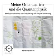Cover von Meine Oma und ich und die Quantenphysik