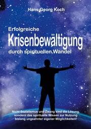 Cover von Erfolgreiche Krisenbewältigung durch spirituellen Wandel
