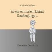 Cover von Es war einmal ein kleiner Straßenjunge.