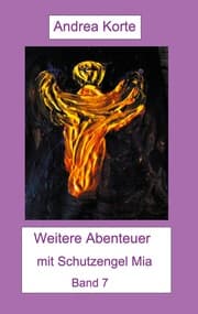 Cover von Weitere Abenteuer mit Schutzengel Mia