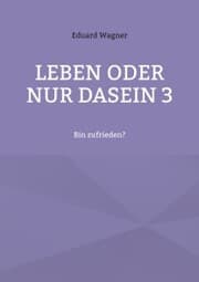 Cover von Leben oder nur Dasein 3