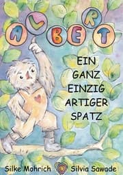 Cover von Albert - Ein ganz einzig artiger Spatz