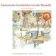 Cover von Fantastische Geschichten von der Baustelle