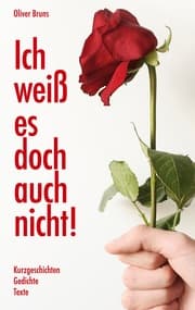 Cover von Ich weiß es doch auch nicht