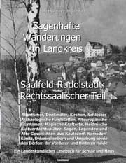 Cover von Sagenhafte Wanderungen im Landkreis Saalfeld-Rudolstadt - Rechtssaalischer Teil