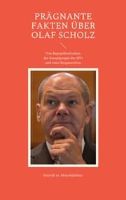 Cover von Prägnante Fakten über Olaf Scholz