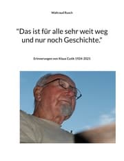 Cover von 'Das ist für alle sehr weit weg und nur noch Geschichte.'