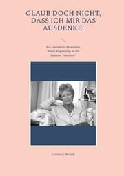 Cover von Glaub doch nicht, dass ich mir das ausdenke!