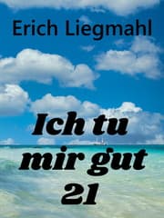 Cover von Ich tu mir gut 21
