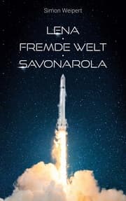 Cover von Lena - Fremde Welt - Savonarola