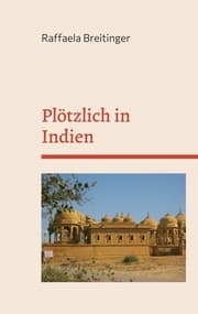 Cover von Plötzlich in Indien