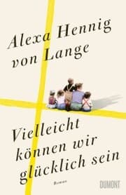 Cover von Vielleicht können wir glücklich sein