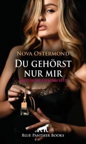 Cover von Du gehörst nur mir , Erotische Geschichte
