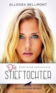 Cover von Die Stieftochter - Erotische Geschichte