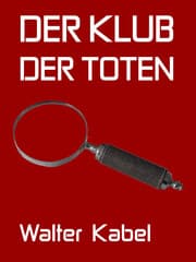 Cover von Der Klub der Toten