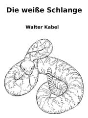 Cover von Die weiße Schlange
