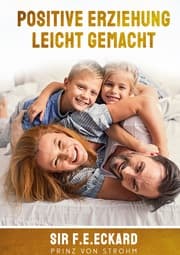 Cover von Positive Erziehung leicht gemacht