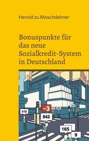 Cover von Bonuspunkte für das neue Sozialkredit-System in Deutschland