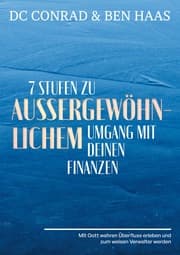 Cover von 7 Stufen zu außergewöhnlichem Umgang mit Deinen Finanzen