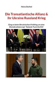 Cover von Die Transatlantische Allianz & ihr Ukraine Russland Krieg