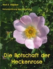 Cover von Die Botschaft der Heckenrose