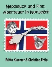 Cover von Nepomuck und Finn: Abenteuer in Norwegen