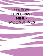Cover von Three past Nine - Moonshines !