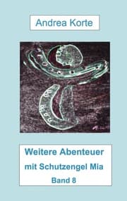 Cover von Weitere Abenteuer mit Schutzengel Mia