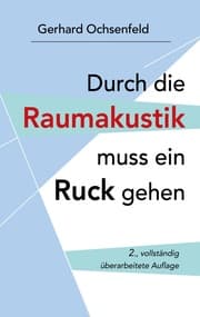 Cover von Durch die Raumakustik muss ein Ruck gehen