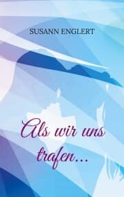 Cover von Als wir uns trafen...
